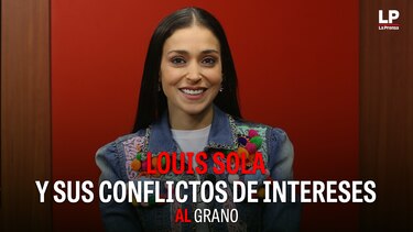 Al Grano: Louis Sola y sus conflictos de intereses