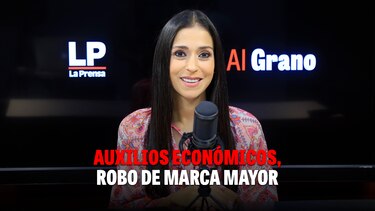 Al Grano: auxilios económicos, robo de marca mayor