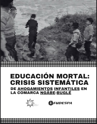 Comarca Ngäbe Buglé: 70 muertes de niños por cruzar ríos para estudiar