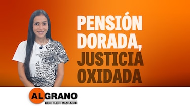 Al Grano: Pensión dorada, justicia oxidada