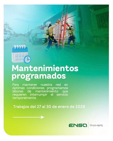 ENSA informa los mantenimientos programados del 27 al 30 de enero de 2026