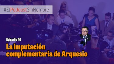 La imputación complementaria de Arquesio Arias