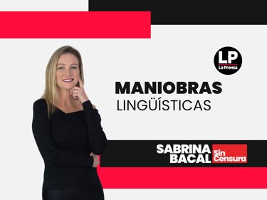 Sabrina Sin Censura: Maniobras lingüísticas