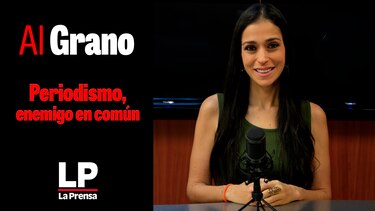Al grano: Periodismo, enemigo en común