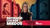 Sabrina Sin Censura: Entiendo los dos miedos