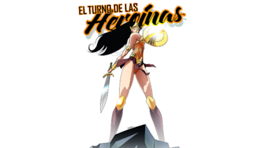 El turno de las heroínas