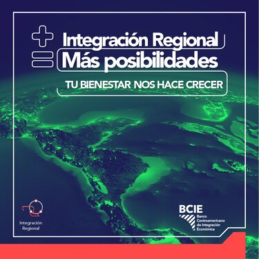 BCIE inicia su campaña regional: Tu bienestar nos hace crecer