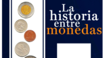 La historia entre monedas