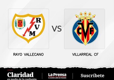 Villarreal recibe hoy a Rayo Vallecano de local