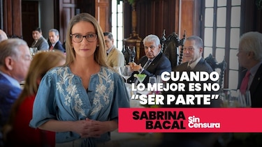 Sabrina Sin Censura: cuando lo mejor es no ‘ser parte’