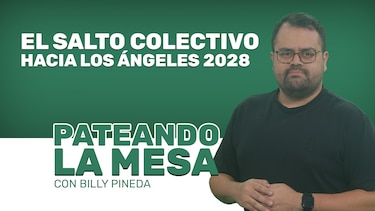Pateando la mesa: El salto colectivo hacia Los Ángeles 2028