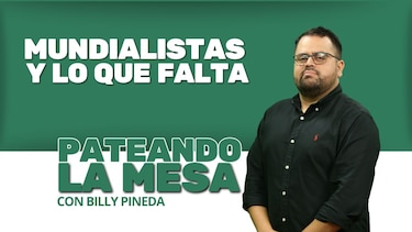 Pateando la mesa: Mundialistas y lo que falta