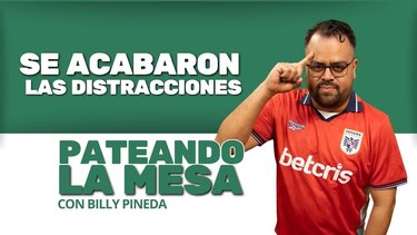 Pateando la mesa: Se acabaron las distracciones
