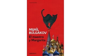 Miijaíl Bulgákov y su libro prohibido: ‘El maestro y Margarita’