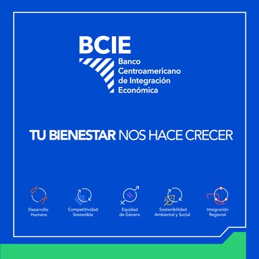 BCIE inicia su campaña regional: Tu bienestar nos hace crecer