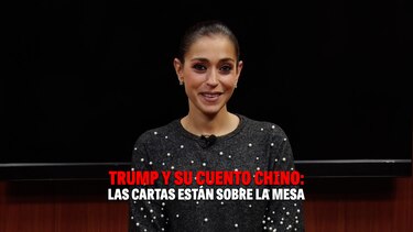 Al grano: Trump y su cuento chino, las cartas están sobre la mesa