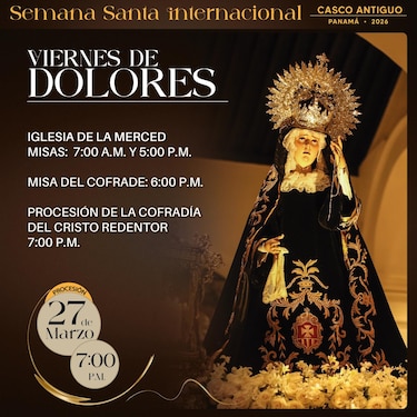 Conozca los horarios de misas y procesiones de Semana Santa 2026 en el Casco Antiguo