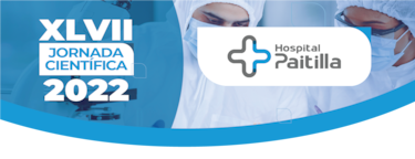 XLVII Jornada Científica del Hospital Paitilla - Asistencia, docencia e investigación