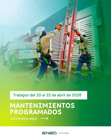 ENSA informa los mantenimientos programados del 20 al 25 de abril de 2026