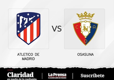 Osasuna medirá fuerzas hoy con Atlético de Madrid